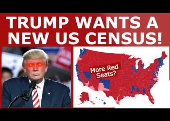 Trump Wants NEW Census, Could Add TEN Red House Seats?