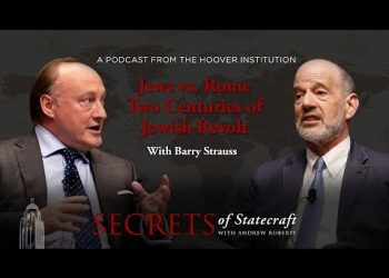 Jews vs. Rome: Barry Strauss on Two Centuries of Jewish Revolt | Hoover Institution