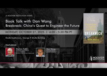 Book Talk With Dan Wang: “Breakneck: China’s Quest To Engineer The Future” | Hoover Institution