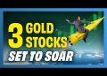 Why Gold’s Pullback Is a Gift: 3 Gold Stocks With Explosive Potential.