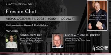 Fireside Chat With Justice Anthony M. Kennedy and Secretary Condoleezza Rice | Hoover Institution
