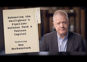 Enhancing the Warfighter’s Pipeline | Policy Stories with Dan Berkenstock