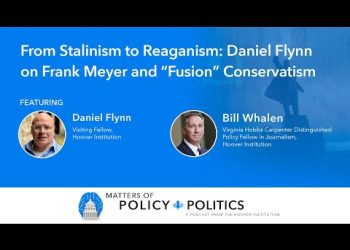From Stalinism to Reaganism: Daniel Flynn on Frank Meyer and “Fusion” Conservatism